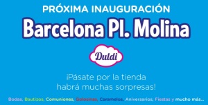 Inauguramos Duldi Barcelona Plazça de Molina